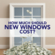 How Much Do Replacement Windows Cost? Your Ultimate Guide to Pricing and Quality.